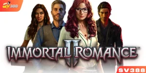 Nổ Hũ Immortal Romance SV388